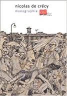 Nicolas de Crécy : monographie