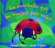 La  Coccinelle qui ne voulait pas voler : une histoire animée