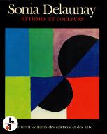 Sonia Delaunay : Rythmes et couleurs