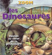Les  dinosaures : voyage au coeur de la préhistoire