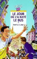Le  jour où j'ai raté le bus