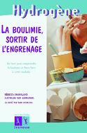 La  boulimie, sortir de l'engrenage
