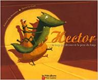 Hector : le loup qui découvrit la peur du loup