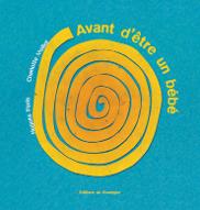 Avant d'être un bébé