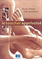 Le  toucher apprivoisé