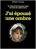 J'ai épousé une ombre