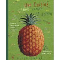 Une Cuisine grande comme un jardin