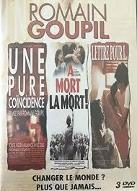 Une pure coïncidence ; A mort la mort ; Lettre pour L...