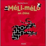 Méli-Mélo en Chine