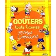 Des goûters toute l'année avec mes copains