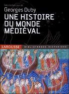 Une histoire du monde médiéval