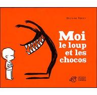 Moi, le loup et les chocos
