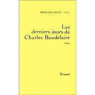 Les  derniers jours de Charles Baudelaire