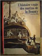 L' histoire vraie des mutins de la Bounty