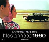 Mémoire d'autos : nos années 60