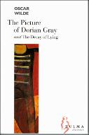 The picture of Dorian Gray ; The decay of lying