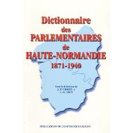 Dictionnaires de parlementaires de Haute-Normandie 1871-1940