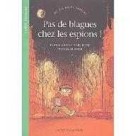 Pas de blagues chez les espions