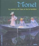 Monet : le peintre de l'eau et de la lumière
