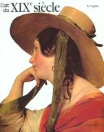 L'art du XIXe siècle : 1780-1850. 1