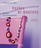 Perles et boutons : bijoux et accessoires
