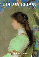 La  vie et l'oeuvre d'Odilon Redon