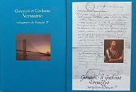 Giovanni et Girolamo Verrazano navigateurs de Francois Ier : dossiers de voyages