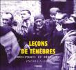 Leçons de ténèbres : résistants et déportés (1940-1945)