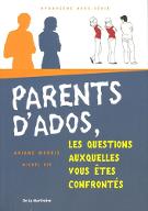 Parents d'ados ces questions auxquelles vous êtes confrontés