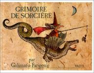 Grimoire de sorcière par Galimatia Farigoule