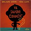 Va savoir comment ?