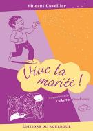 Vive la mariée !