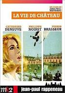 La  vie de château
