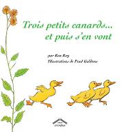 Trois petits canards.. et puis s'en vont