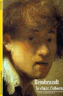 Rembrandt : Le clair, l'obscur