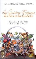 La  cuisine magique des fées et des sorcières