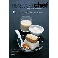 Tofu, soja et compagnie