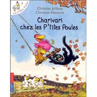 Charivari chez les p'tites poules