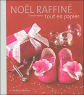 Noël raffiné : tout en papier