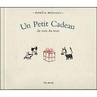 Un  petit cadeau de rien du tout