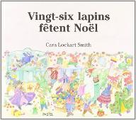 Vingt-six lapins fêtent noël