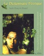 Le  dictionnaire féerique : petite encyclopédie des peuples et créatures surnaturels et magiques du folklore et de la mythologie mondiale