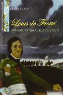 Louis de Frotté, dernier général des chouans