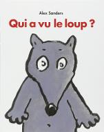 Qui a vu le loup ?