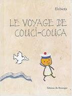 Le  voyage de Couci-Couça