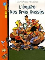 L' Equipe des bras cassés