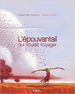 L' Epouvantail qui voulait voyager