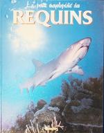 La  petite encyclopedie des requins