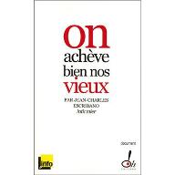 On achève bien nos vieux !