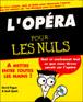 L'opéra pour les nuls